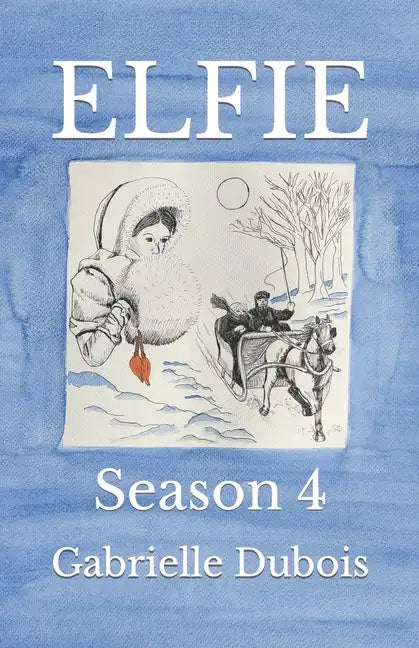 Elfie: Season 4 - Paperback