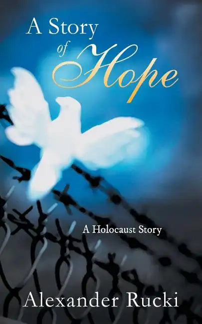 A Story of Hope: A Holocaust Story - Paperback