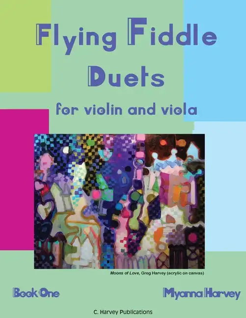 Flying Fiddle Duets for Violin and Viola, Book One - Paperback