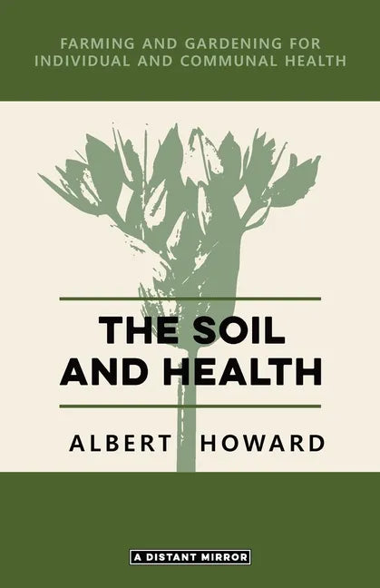 The Soil and Health - Paperback