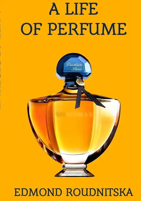 A Life of Perfume - Paperback
