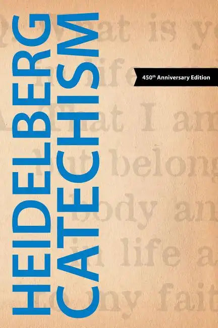 Heidelberg Catechism - Paperback