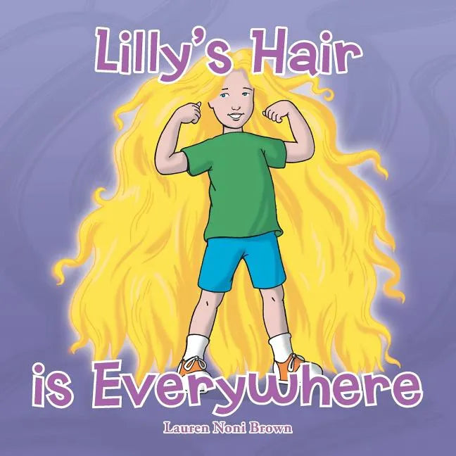 Lilly's Hair is Everywhere - Paperback