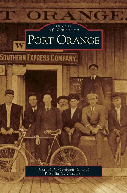Port Orange - Hardcover
