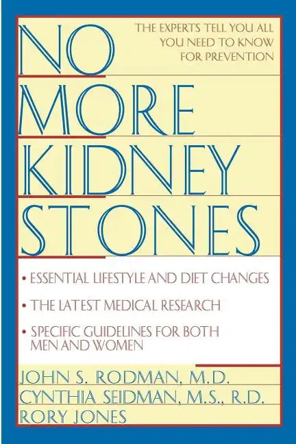 No More Kidney Stones - Paperback
