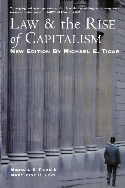 Law and the Rise of Capitalism - Paperback