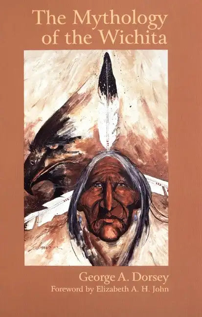 The Mythology of the Wichita - Paperback