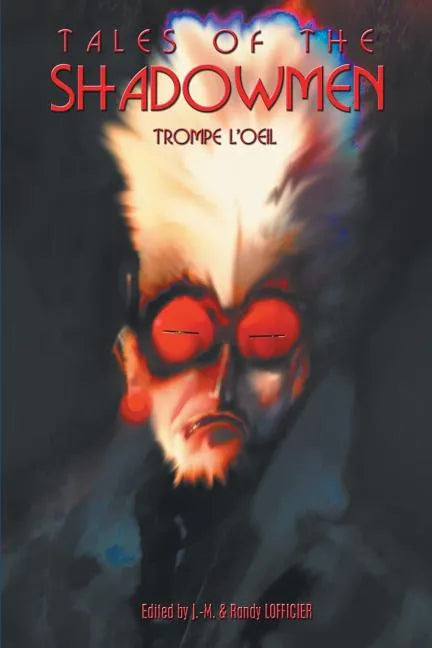 Tales of the Shadowmen 15: Trompe l'Oeil - Paperback