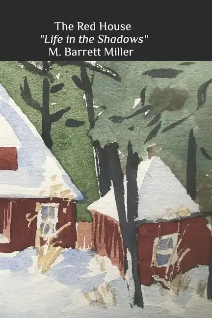 The Red House: Life in the Shadows - Paperback