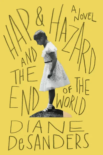 Hap and Hazard and the End of the World - Paperback