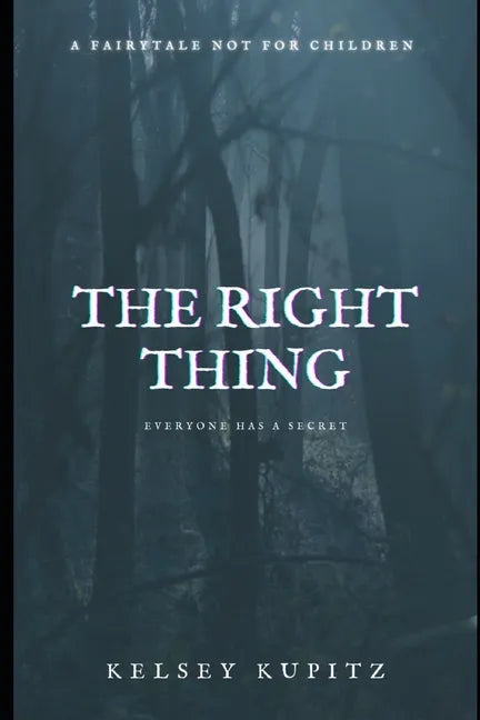 The Right Thing: a novella - Paperback