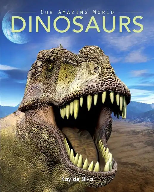 Dinosaurs: Amazing Pictures & Fun Facts on Animals in Nature - Paperback