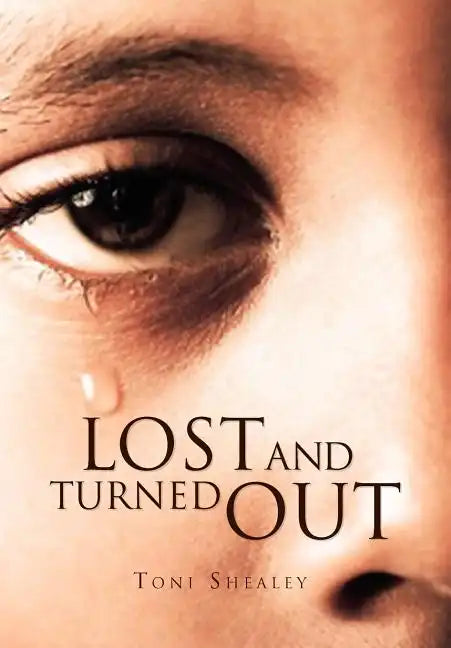 Lost and Turned Out - Hardcover