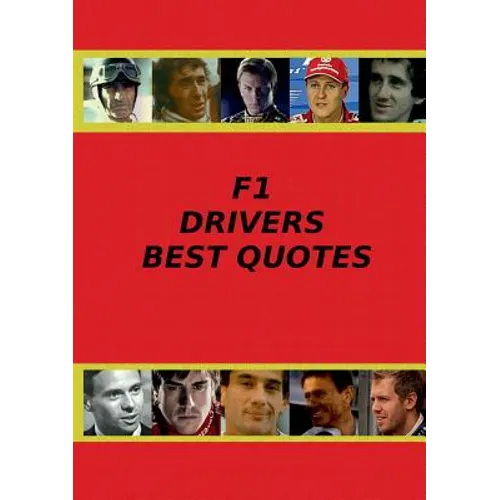 F1 Drivers Best Quotes - Paperback