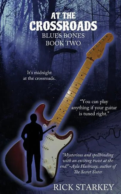 At the Crossroads: Blues Bones Book Two - Paperback