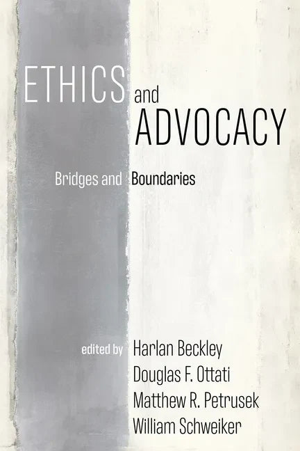 Ethics and Advocacy: Bridges and Boundaries - Paperback
