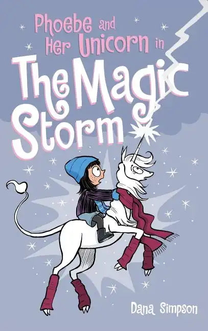 Phoebe and Her Unicorn in the Magic Storm - Hardcover