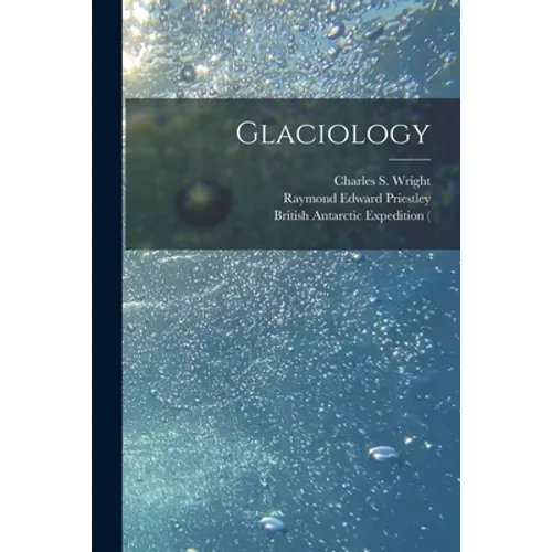 Glaciology - Paperback