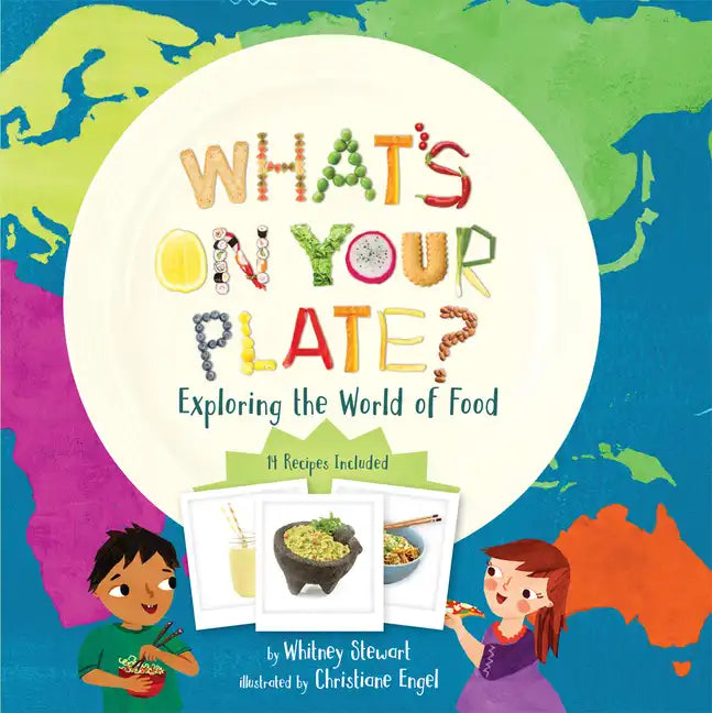 What's on Your Plate?: Exploring the World of Food - Paperback