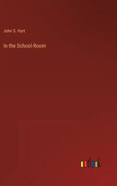 In the School-Room - Hardcover