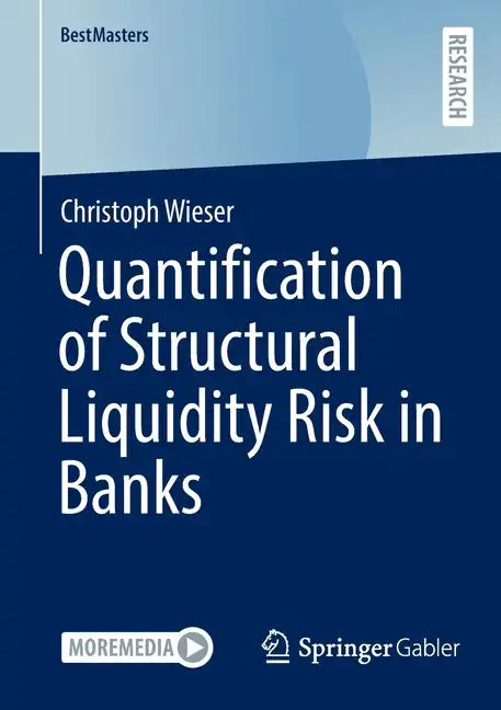 Quantification of Structural Liquidity Risk in Banks - Paperback