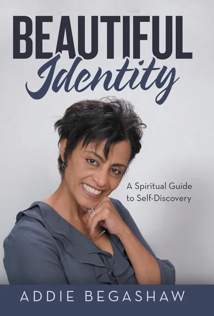 Beautiful Identity: A Spiritual Guide to Self-Discovery - Hardcover