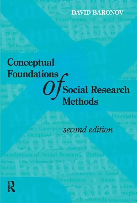 Conceptual Foundations of Social Research Methods - Paperback