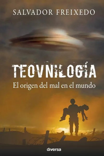 Teovnilogía: El origen del mal en el mundo - Paperback
