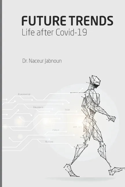 Future Trends: Life after Covid-19 - Paperback