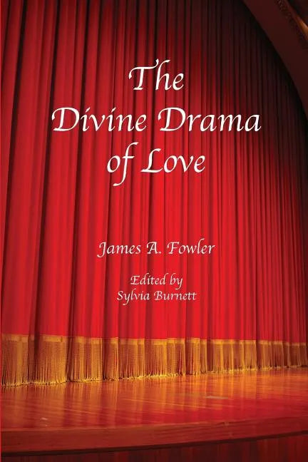 The Divine Drama of Love: The Christian Narrative in Seven Acts - Paperback