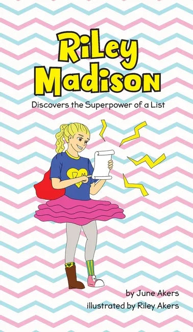 Riley Madison Discovers the Superpower of a List - Hardcover