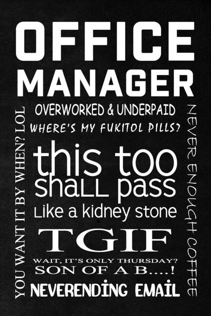 Office Rhetoric: Office Manager - Paperback
