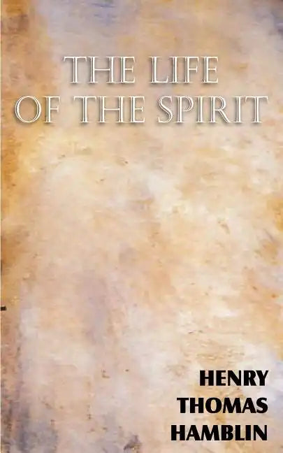 The Life of the Spirit - Paperback