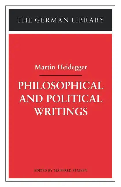 Philosophical and Political Writings: Martin Heidegger - Paperback