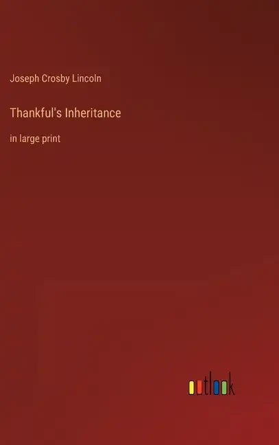 Thankful's Inheritance: in large print - Hardcover