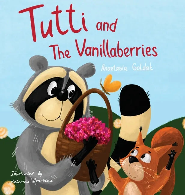Tutti and The Vanillaberries - Hardcover