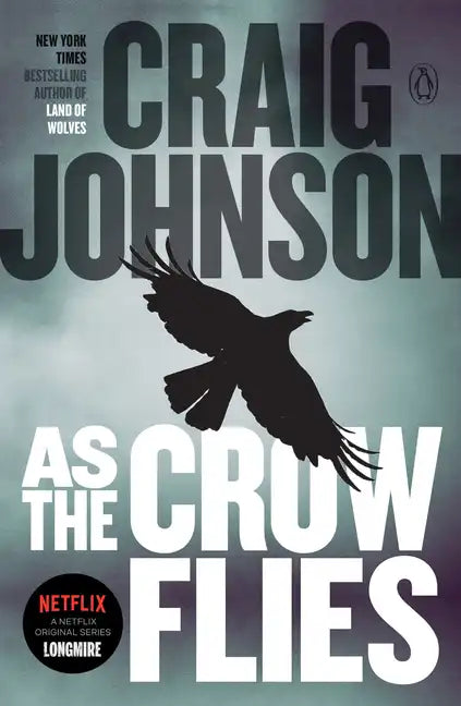 As the Crow Flies: A Longmire Mystery - Paperback