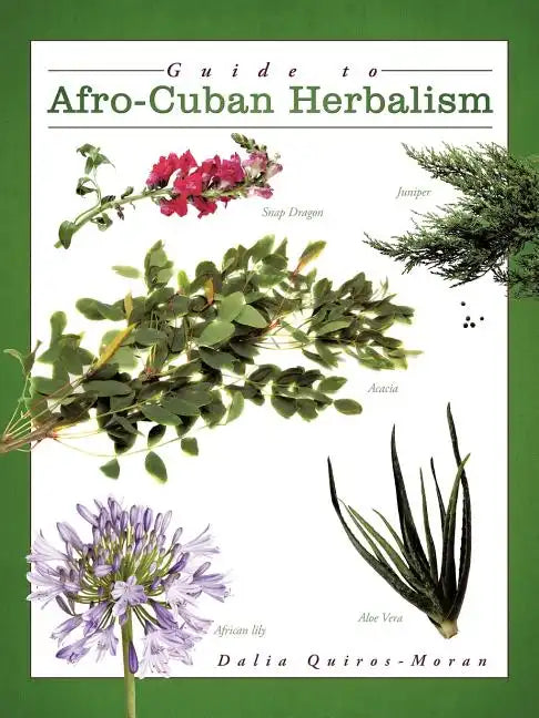 Guide to Afro-Cuban Herbalism - Paperback