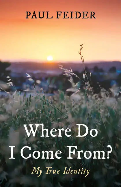 Where Do I Come From?: My True Identity - Hardcover