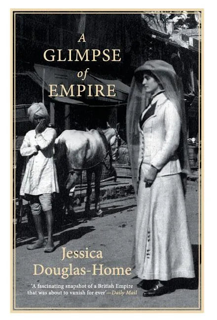 A Glimpse of Empire - Hardcover