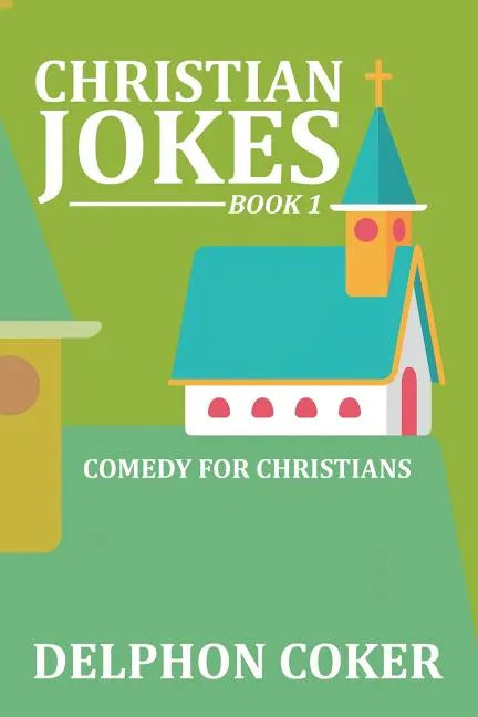 Christian Jokes: Book 1 - Paperback