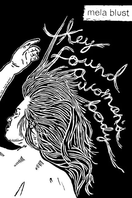 they found a woman's body - Paperback