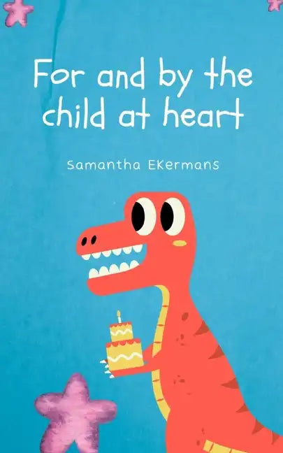 For and by the child at heart - Paperback
