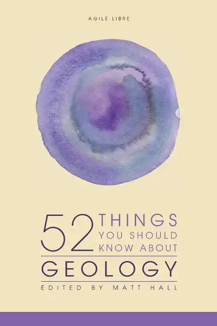 52 Things You Should Know About Geology - Paperback