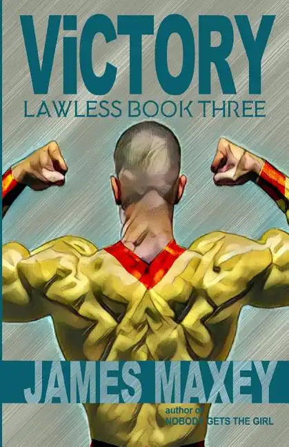 Victory: Lawless Book Three - Paperback