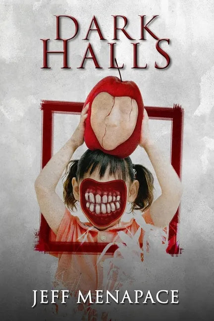 Dark Halls: A Horror Novel - Paperback