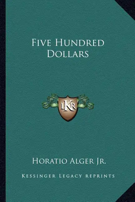 Five Hundred Dollars - Paperback