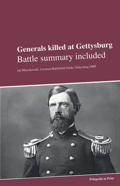 Generals killed at Gettysburg: Battle summary included - Paperback