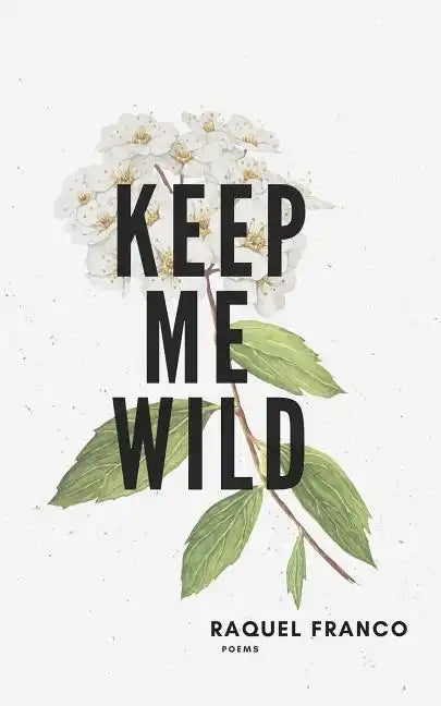 Keep Me Wild - Paperback