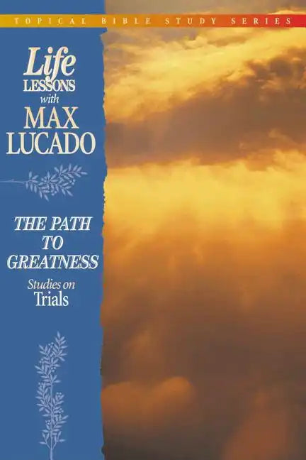 Life Lessons: Path to Greatness (Studies on Trials) - Paperback